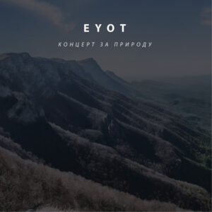 EYOT - Concert For Nature (DVD)